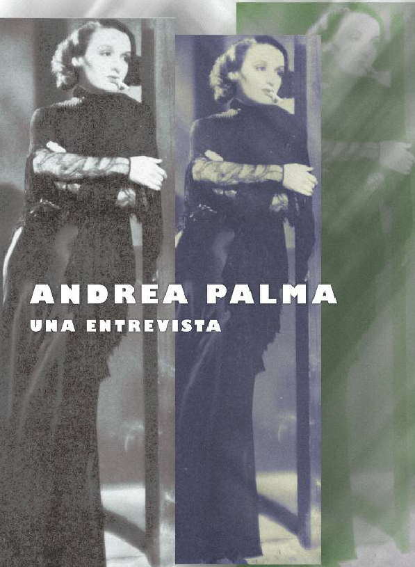 11. Andrea Palma, una entrevista, Eugenia Meyer, No. 1