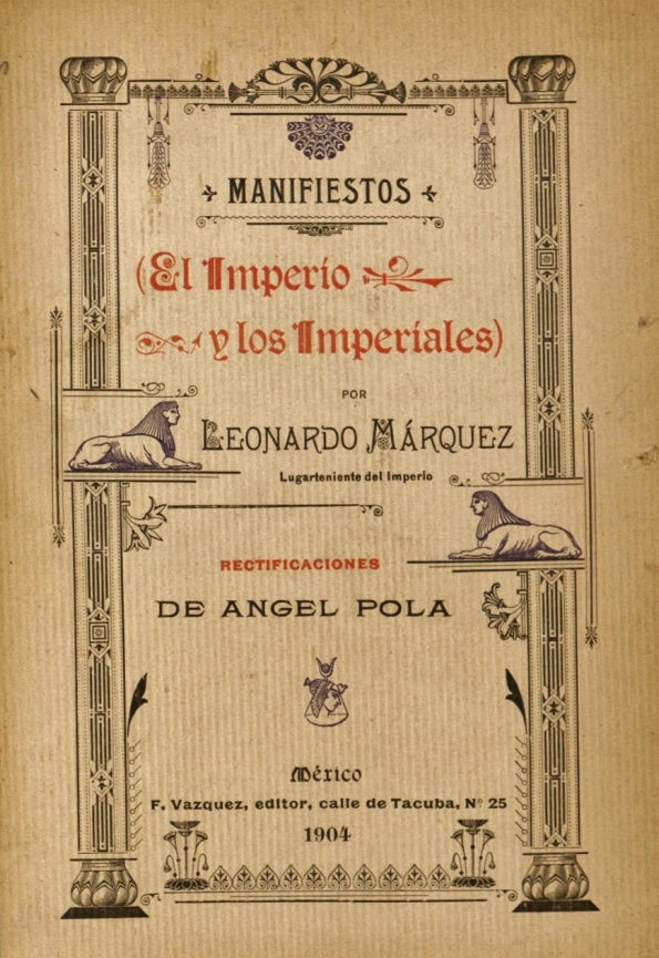 MA?rquez, Manifiestos..., rectificaciones de A?ngel Pola, MAi??xico, F. VA?zquez, 1904 (2)